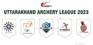 5 Team Franchisee sold for Liberty Uttarakhand Archery League 2023